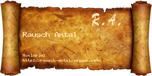 Rausch Antal névjegykártya